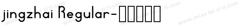 jingzhai Regular字体转换